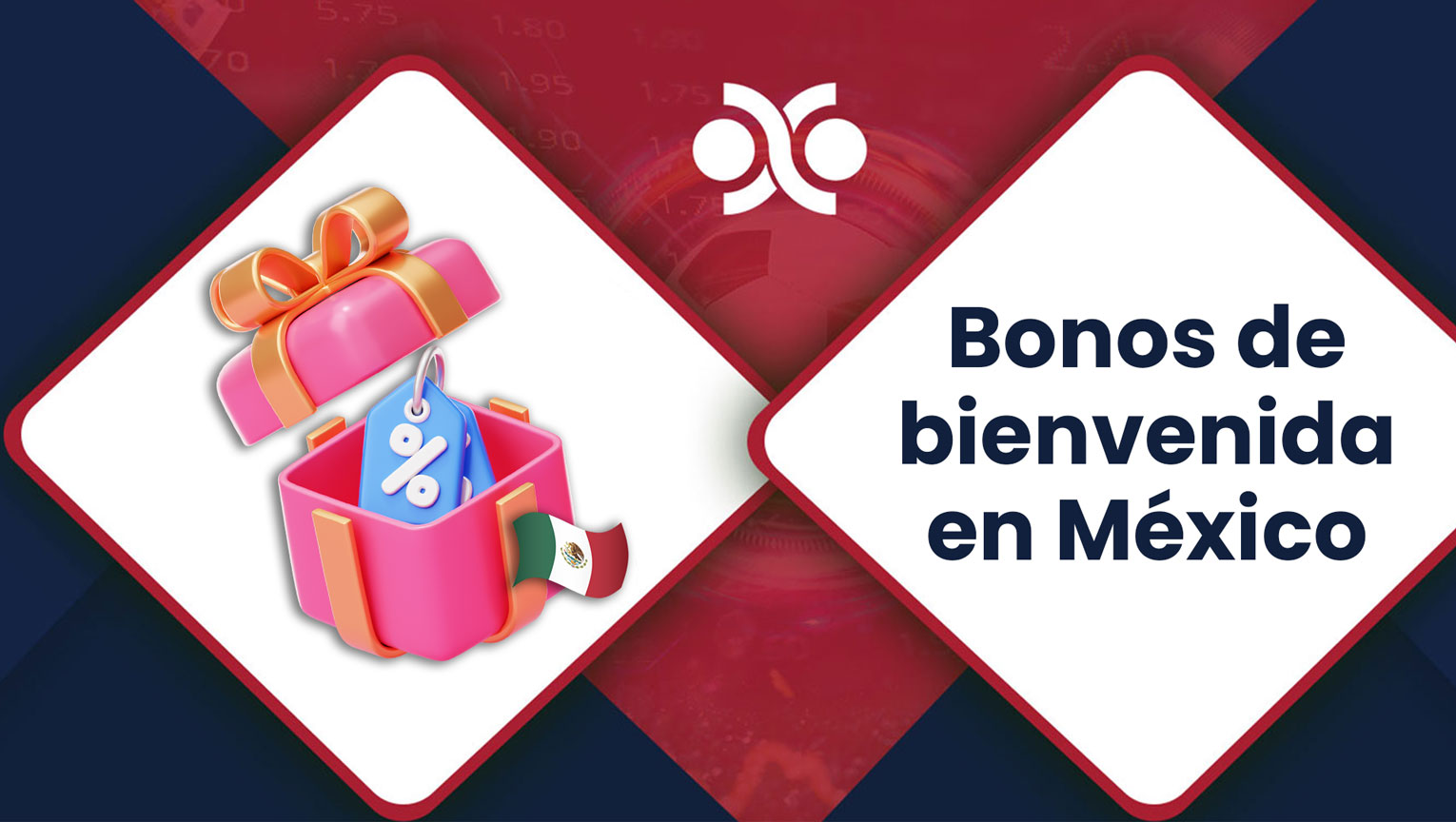 Bonos de bienvenida México