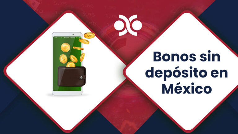 Bonos sin depósito México