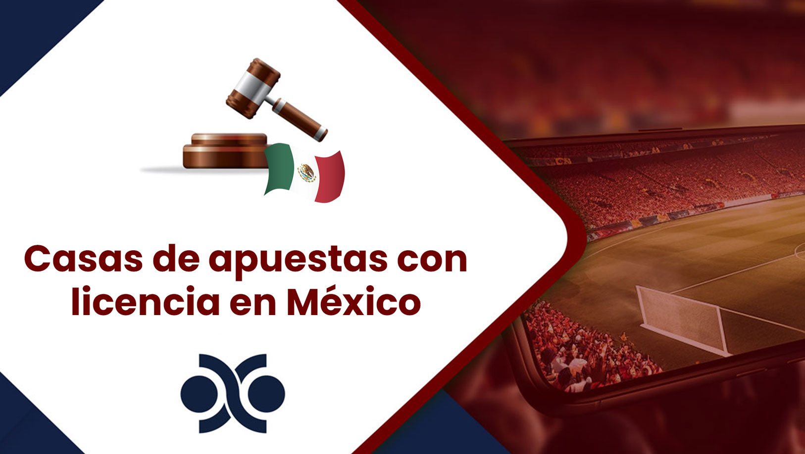 Casas de apuestas con licencia en México