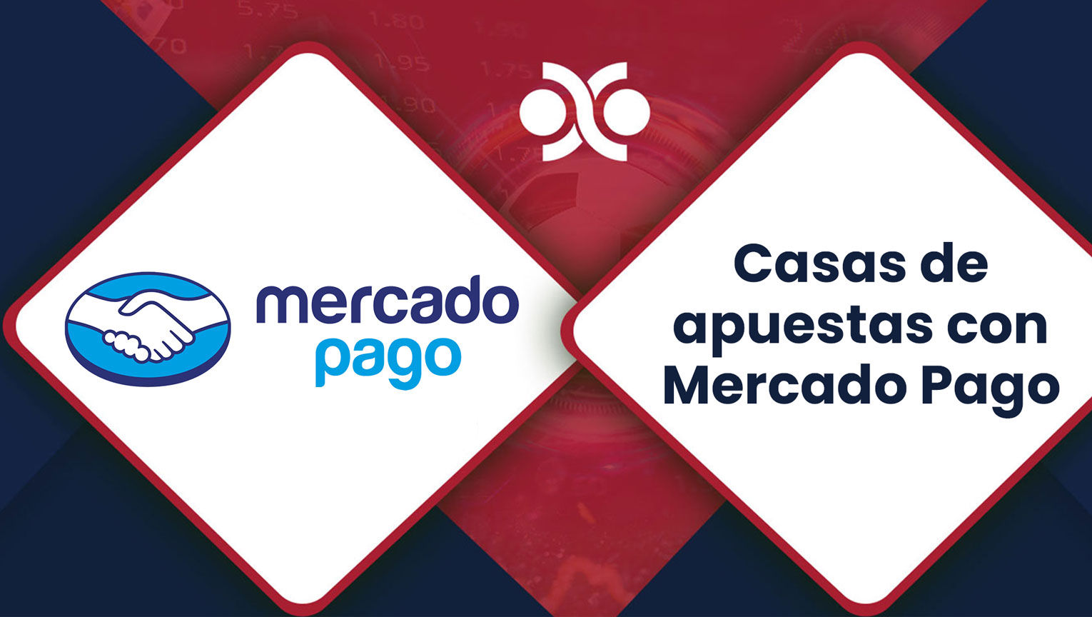 Casas de apuestas con Mercado Pago