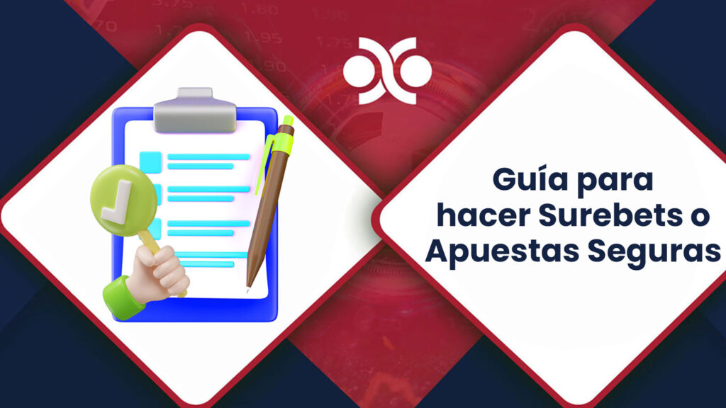 como hacer surebets o apuestas seguras en Mexico