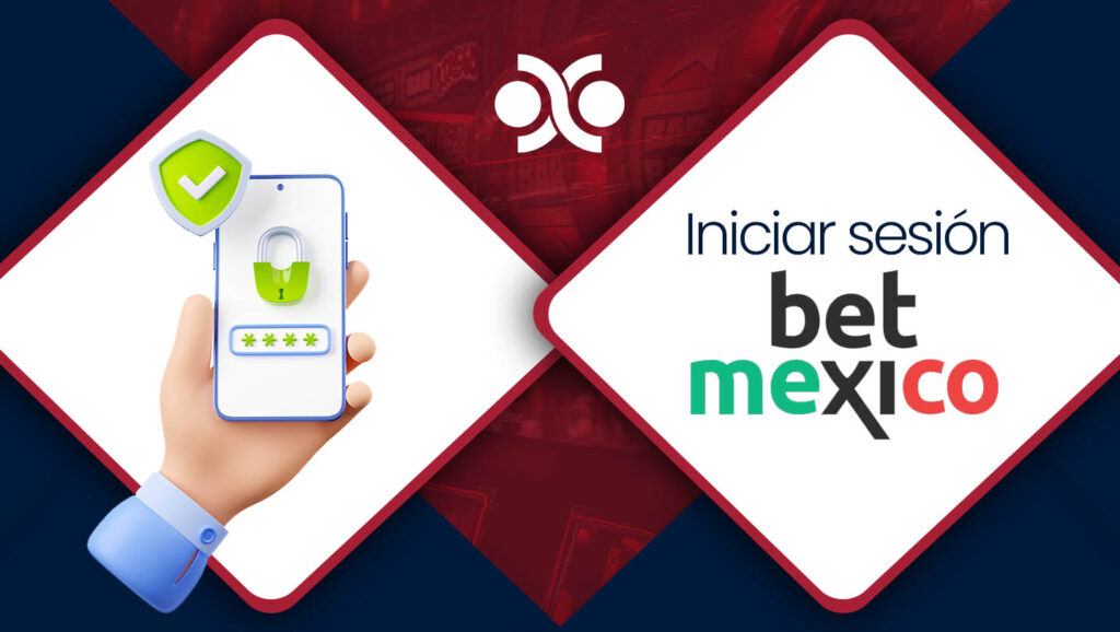 Iniciar-Sesion-BetMexico
