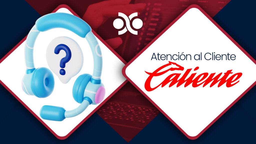 Atención al Cliente en Caliente Casino | México