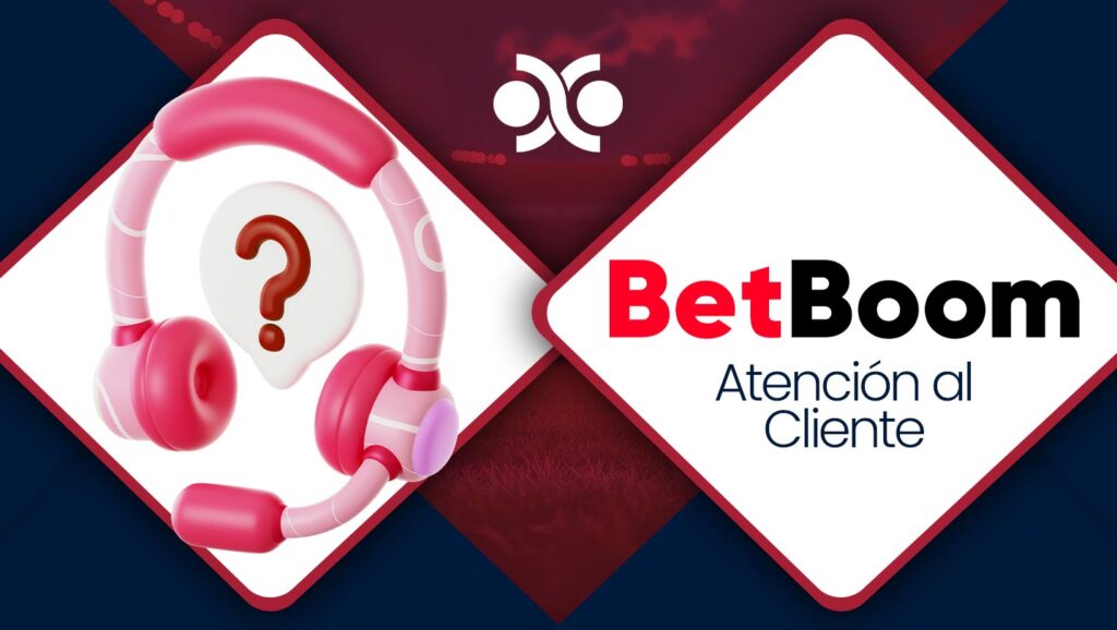 Atención al cliente en Betboom México