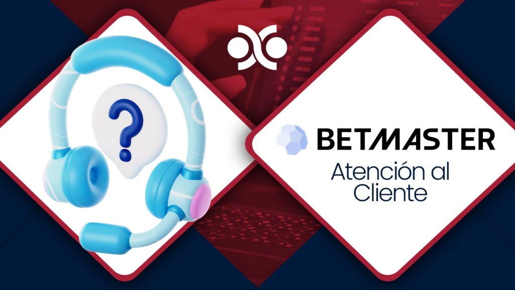 Atención al cliente en Betmaster | México