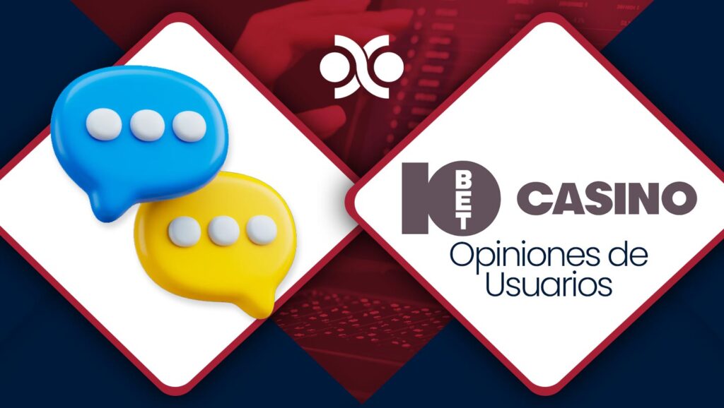 Opiniones de usuarios 10Bet ¿Es confiable?