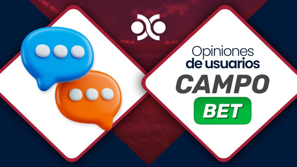 Opiniones de usuarios Campobet