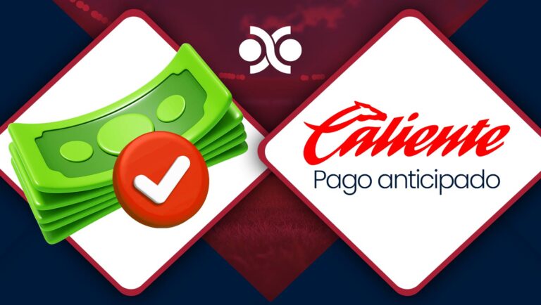 Pago anticipado en Caliente Casino