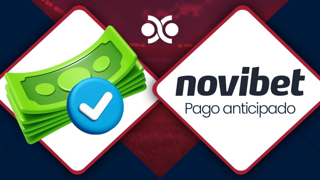 Pago anticipado en Novibet México